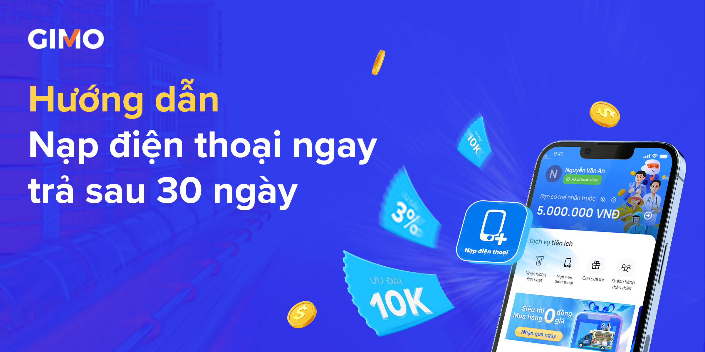 Hướng dẫn sử dụng tính năng: Nạp điện thoại ngay, trả sau tới 30 ngày