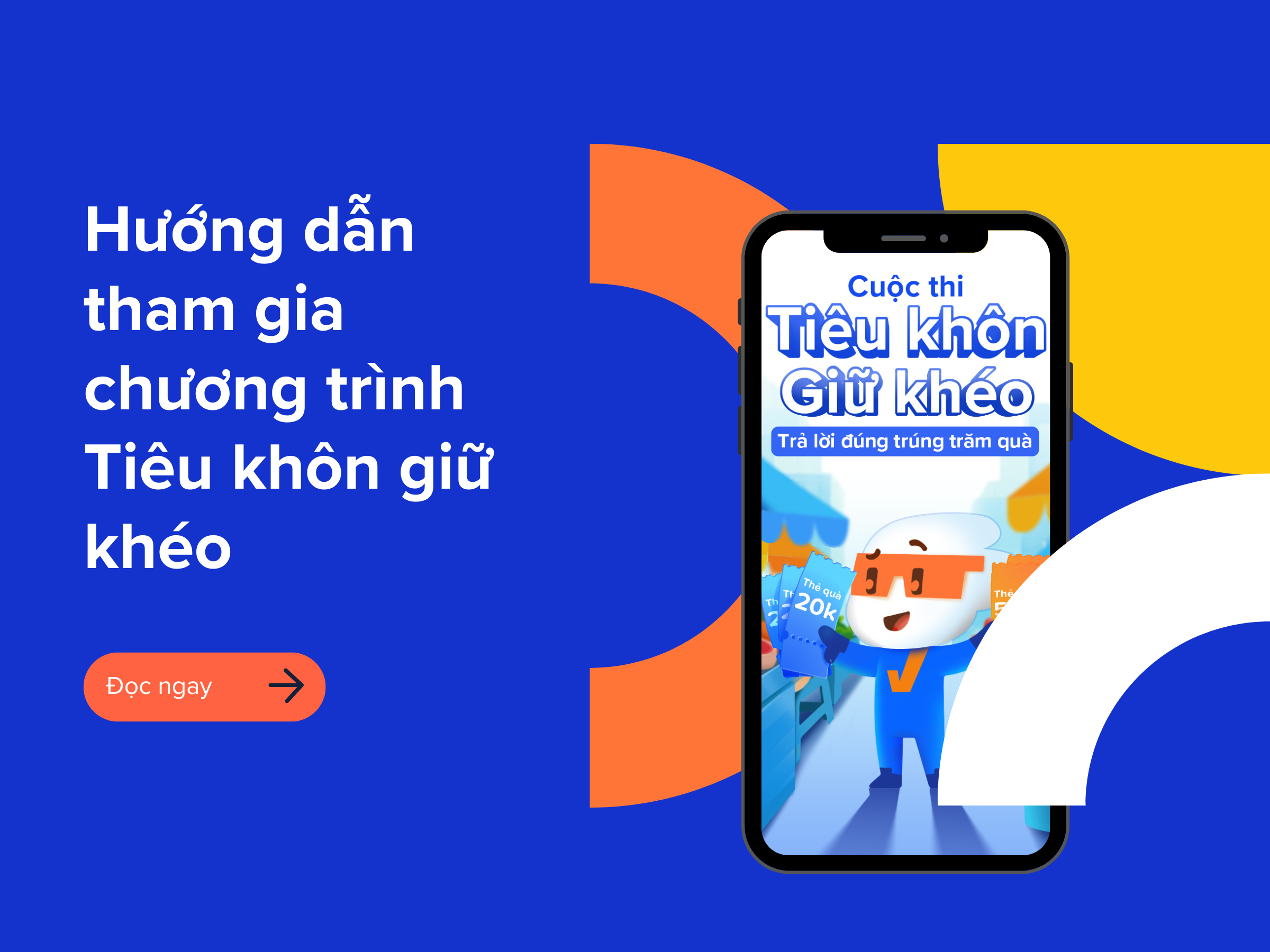 Hướng dẫn tham gia chương trình Tiêu khôn giữ khéo